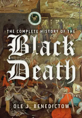 La historia completa de la peste negra - The Complete History of the Black Death