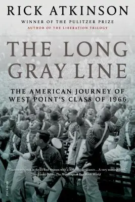 La larga línea gris: El viaje americano de la promoción de 1966 de West Point - The Long Gray Line: The American Journey of West Point's Class of 1966