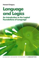 Lenguaje y lógica: Introducción a los fundamentos lógicos del lenguaje - Language and Logics: An Introduction to the Logical Foundations of Language