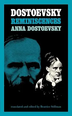 Reminiscencias de Dostoievski - Dostoevsky Reminiscences
