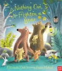 Nada puede asustar a un oso - Nothing Can Frighten A Bear