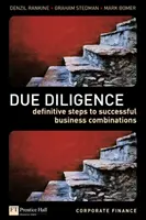 Due Diligence - Pasos definitivos para una combinación de negocios exitosa - Due Diligence - Definitive Steps to Successful Business Combinations