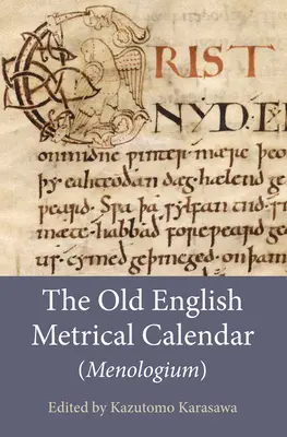El antiguo calendario métrico inglés (Menologium) - The Old English Metrical Calendar (Menologium)