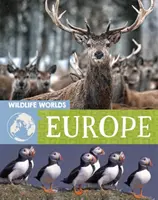 Mundos salvajes: Europa - Wildlife Worlds: Europe