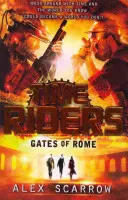 Jinetes del Tiempo: Las Puertas de Roma (Libro 5) - TimeRiders: Gates of Rome (Book 5)