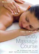 Curso de Masaje Corporal Completo - Introducción a las terapias de masaje más populares - Complete Body Massage Course - An Introduction to the Most Popular Massage Therapies