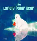 El Oso Polar Solitario - The Lonely Polar Bear