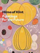 Hilma AF Klint: Pinturas para el futuro - Hilma AF Klint: Paintings for the Future