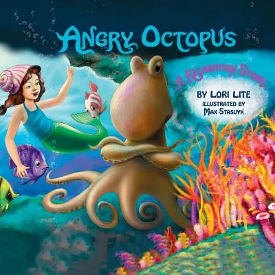 El pulpo enfadado: Un cuento para niños sobre el control de la ira que introduce la relajación muscular progresiva activa y la respiración profunda. - Angry Octopus: An Anger Management Story for Children Introducing Active Progressive Muscle Relaxation and Deep Breathing