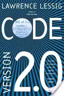 Código: Y otras leyes del ciberespacio, versión 2.0 - Code: And Other Laws of Cyberspace, Version 2.0