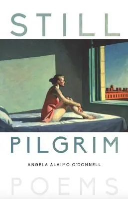 Still Pilgrim: Poemas - Still Pilgrim: Poems