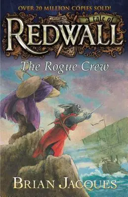 La tripulación canalla: Un cuento de Redwall - The Rogue Crew: A Tale Fom Redwall