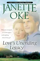 El legado interminable del amor - Love's Unending Legacy