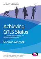 Alcanzar el estatus de Qtls: Una Guía para Demostrar los Estándares Profesionales - Achieving Qtls Status: A Guide to Demonstrating the Professional Standards