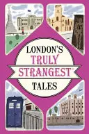 Los cuentos más extraños de Londres - London's Truly Strangest Tales