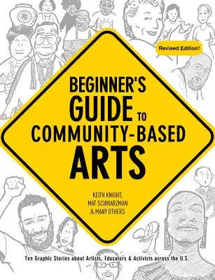 Guía para principiantes de las artes comunitarias, 2ª edición - Beginner's Guide to Community-Based Arts, 2nd Edition