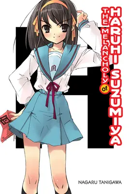 La Melancolía de Haruhi Suzumiya (Novela Ligera) - The Melancholy of Haruhi Suzumiya (Light Novel)