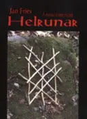 Helrunar: un manual de magia rúnica - Helrunar: A Manual of Rune Magick