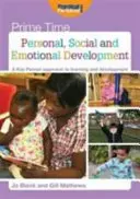 Desarrollo personal, social y emocional - Un enfoque del aprendizaje y el desarrollo basado en las personas clave - Personal, Social and Emotional Development - A Key Person Approach to Learning and Development