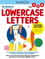 Mi primer libro de letras minúsculas - My First Book of Lowercase Letters