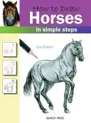 Cómo dibujar caballos en sencillos pasos - How to Draw Horses in Simple Steps