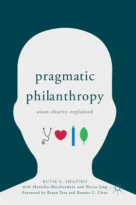 Filantropía pragmática: La caridad asiática explicada - Pragmatic Philanthropy: Asian Charity Explained