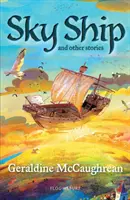 Nave celeste y otros cuentos: Un lector de Bloomsbury - Sky Ship and other stories: A Bloomsbury Reader