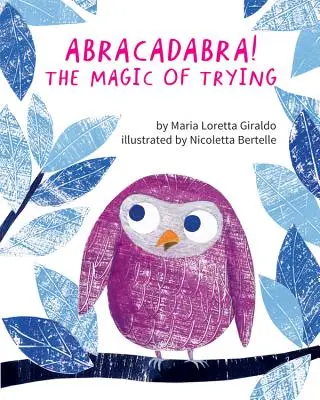 Abracadabra!: La magia de intentarlo - Abracadabra!: The Magic of Trying