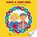 Tenga un buen ADN - Have a Nice DNA