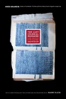 La última masacre colonial: América Latina en la Guerra Fría - The Last Colonial Massacre: Latin America in the Cold War