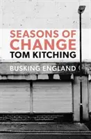 Estaciones de cambio - Busking England - Seasons of Change - Busking England