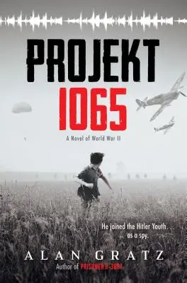 Proyecto 1065: Una novela de la Segunda Guerra Mundial - Projekt 1065: A Novel of World War II