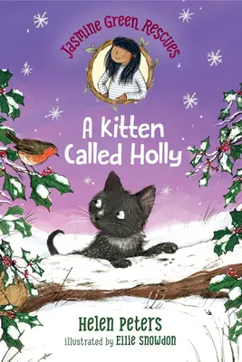 Jasmine Green Rescates: Una gatita llamada Holly - Jasmine Green Rescues: A Kitten Called Holly