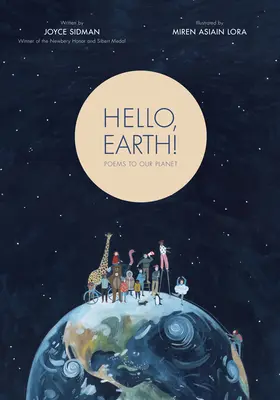 ¡Hola, Tierra! Poemas a nuestro planeta - Hello, Earth!: Poems to Our Planet