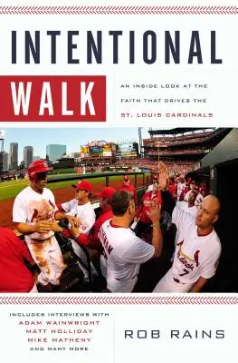 Paseo intencional: Una mirada al interior de la fe que impulsa a los St. Louis Cardinals - Intentional Walk: An Inside Look at the Faith That Drives the St. Louis Cardinals