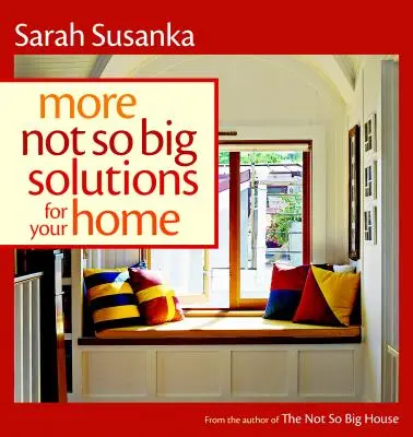 Más soluciones no tan grandes para su hogar - More Not So Big Solutions for Your Home