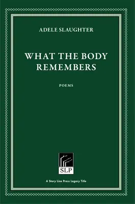 Lo que el cuerpo recuerda - What the Body Remembers