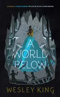 Un mundo por debajo - A World Below