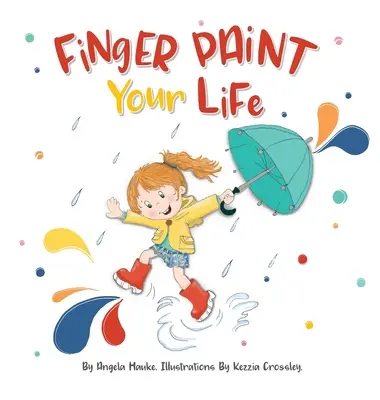 Pinta tu vida con los dedos - Finger Paint Your Life