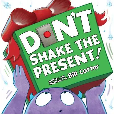 No agites el regalo - Don't Shake the Present!