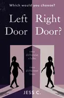 ¿Puerta izquierda, puerta derecha? - Left Door, Right Door?