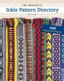 Directorio de patrones para tejedora de calada - The Weaver's Inkle Pattern Directory