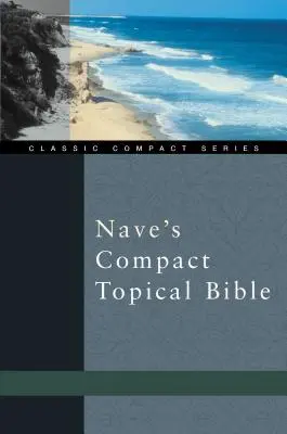 Biblia tópica compacta de Nave - Nave's Compact Topical Bible