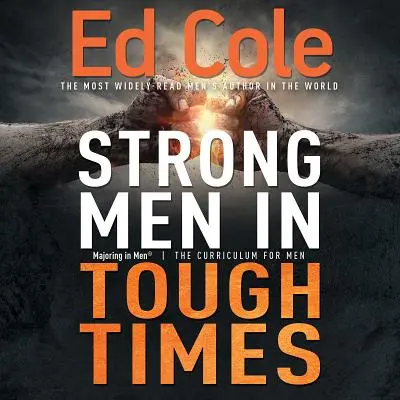 Libro de ejercicios Hombres fuertes en tiempos difíciles: Ser un héroe en el caos cultural - Strong Men in Tough Times Workbook: Being a Hero in Cultural Chaos