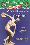 La Antigua Grecia y los Juegos Olímpicos: A Nonfiction Companion to Magic Tree House #16: La Hora de las Olimpiadas - Ancient Greece and the Olympics: A Nonfiction Companion to Magic Tree House #16: Hour of the Olympics