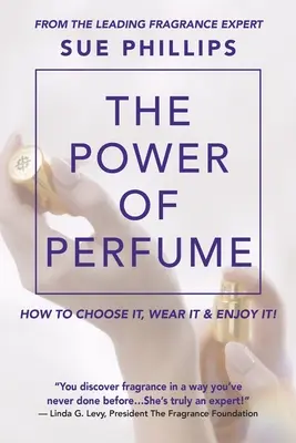 El poder del perfume - The Power of Perfume