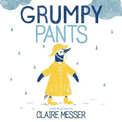 Pantalones gruñones - Grumpy Pants