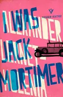 Yo fui Jack Mortimer - I Was Jack Mortimer