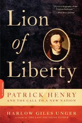 El león de la libertad: Patrick Henry y el llamamiento a una nueva nación - Lion of Liberty: Patrick Henry and the Call to a New Nation