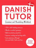 Tutor de danés: Cuaderno de gramática y vocabulario (Aprenda danés con Teach Yourself) - Danish Tutor: Grammar and Vocabulary Workbook (Learn Danish with Teach Yourself)